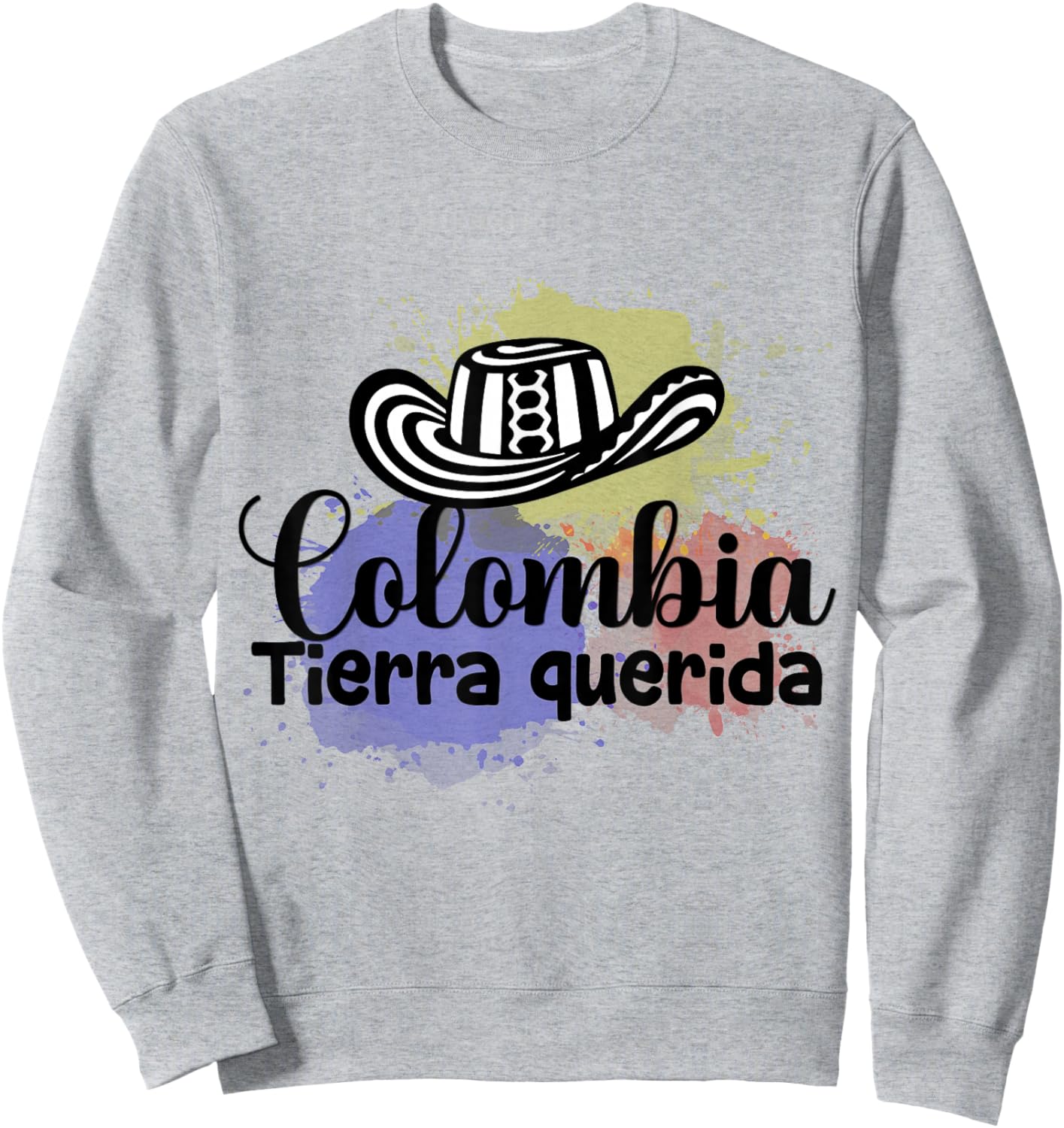 Colombia Pride & Slang of Real Colombians Sweatshirt - Sweatshirt | Ash