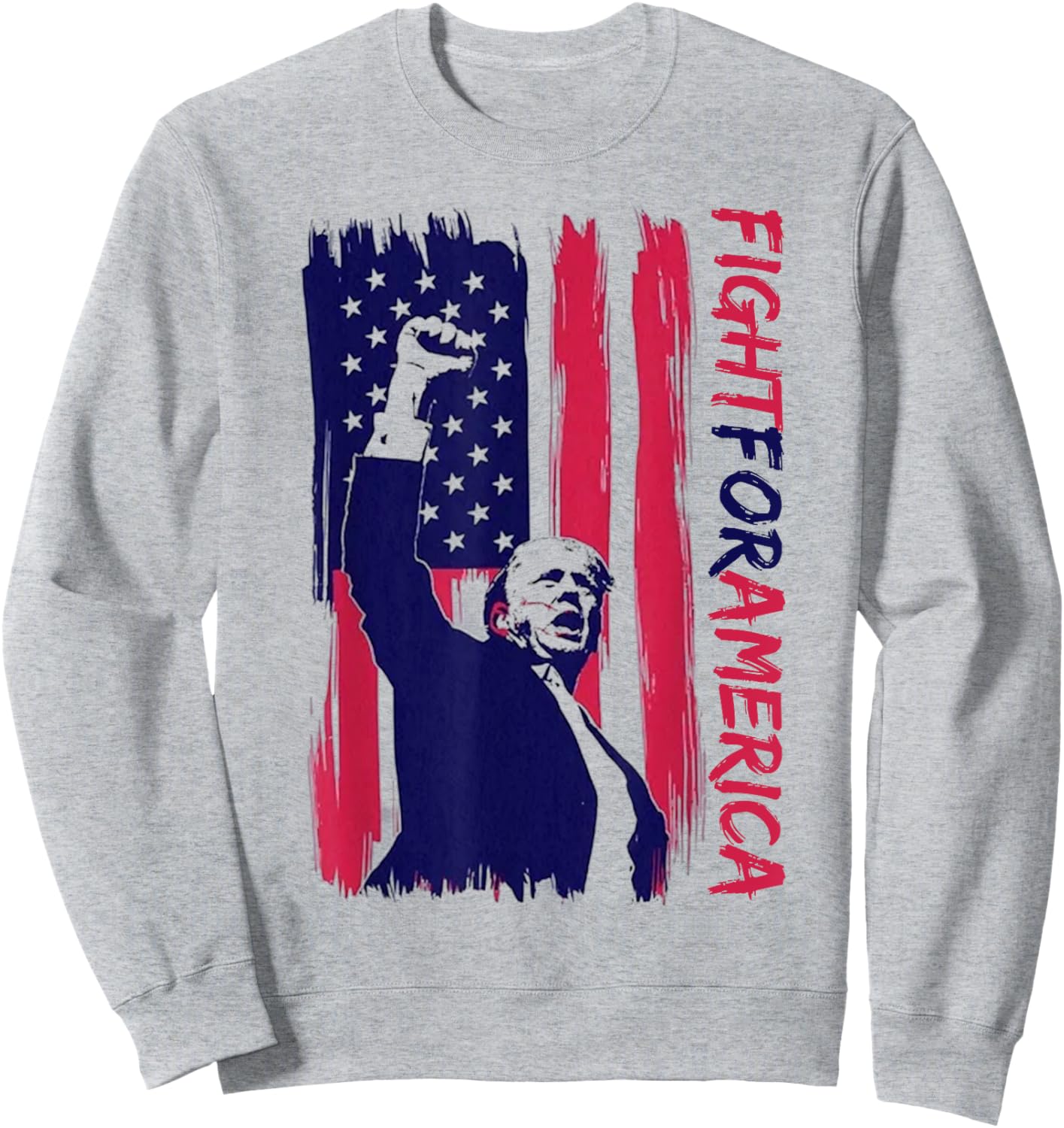 Fight for America Trump 2024 Sweatshirt - Sweatshirt | Ash