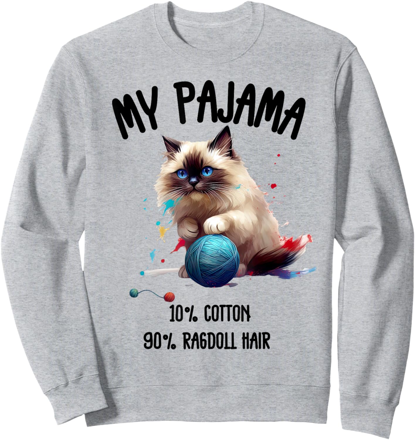 Pajama Ragdoll Cat Perfect for Cat Lovers! Women Kids Sweatshirt - Sweatshirt | Ash