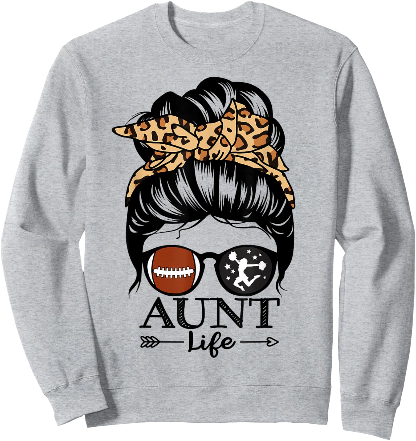 Aunt Life Messy Bun Hair Funny Football Cheer Aunt Sweatshirt - Sweatshirt | Ash
