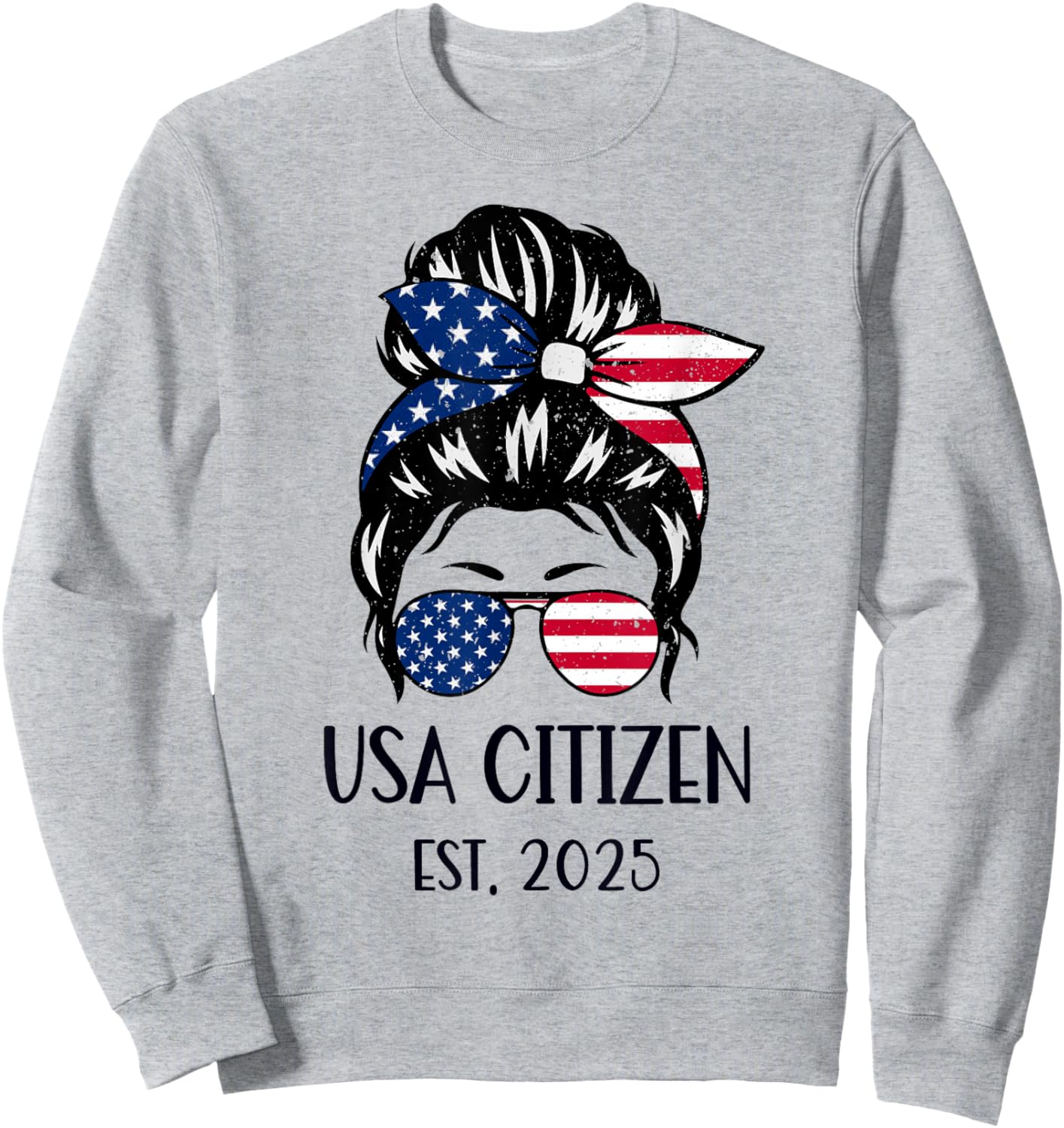 US Citizen Est 2025 New Citizenship American USA Girl 2025 Sweatshirt - Sweatshirt | Ash