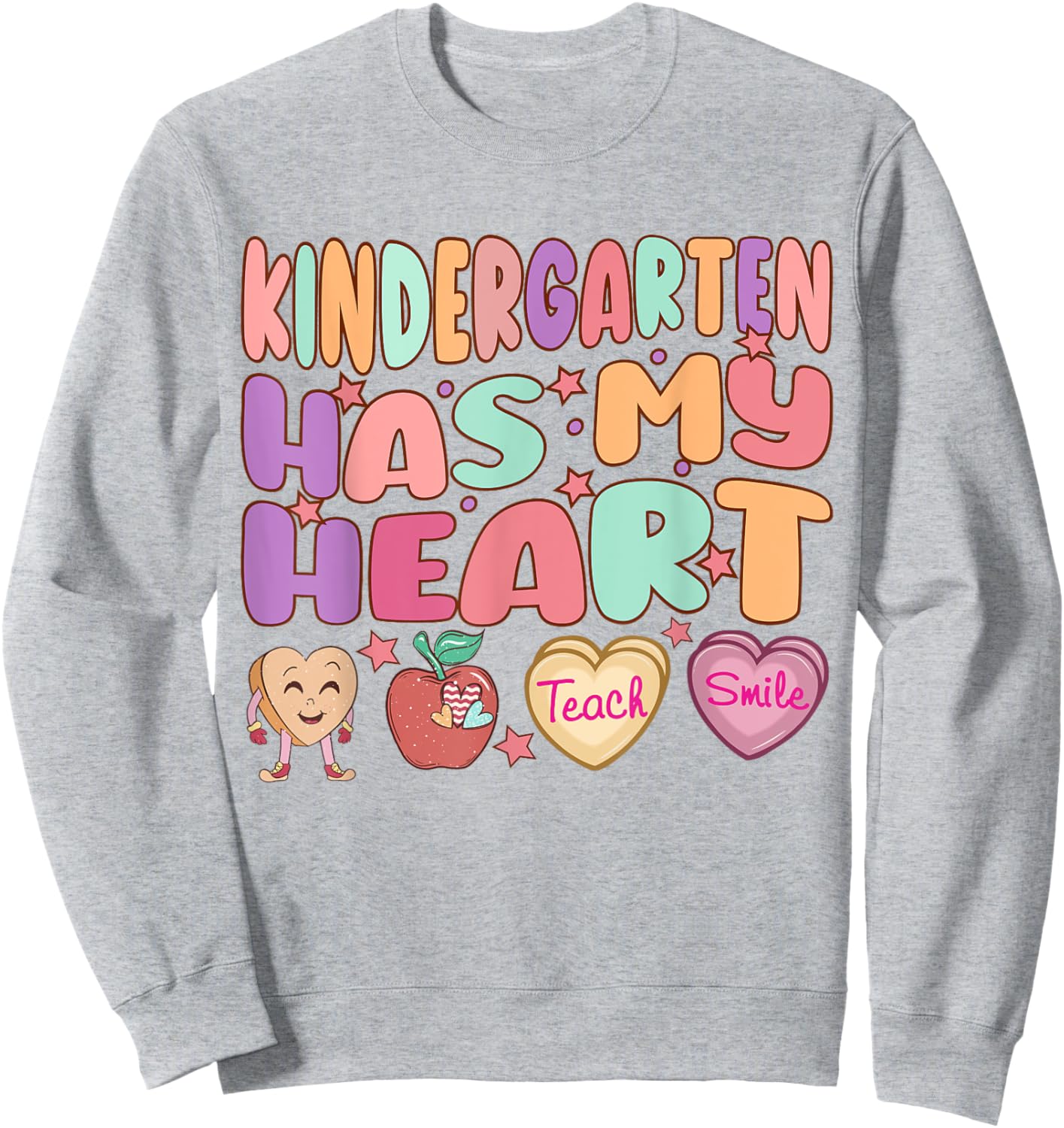 Kindergarten Has My Heart kindergarten teacher valentines Sweatshirt - Sweatshirt | Ash
