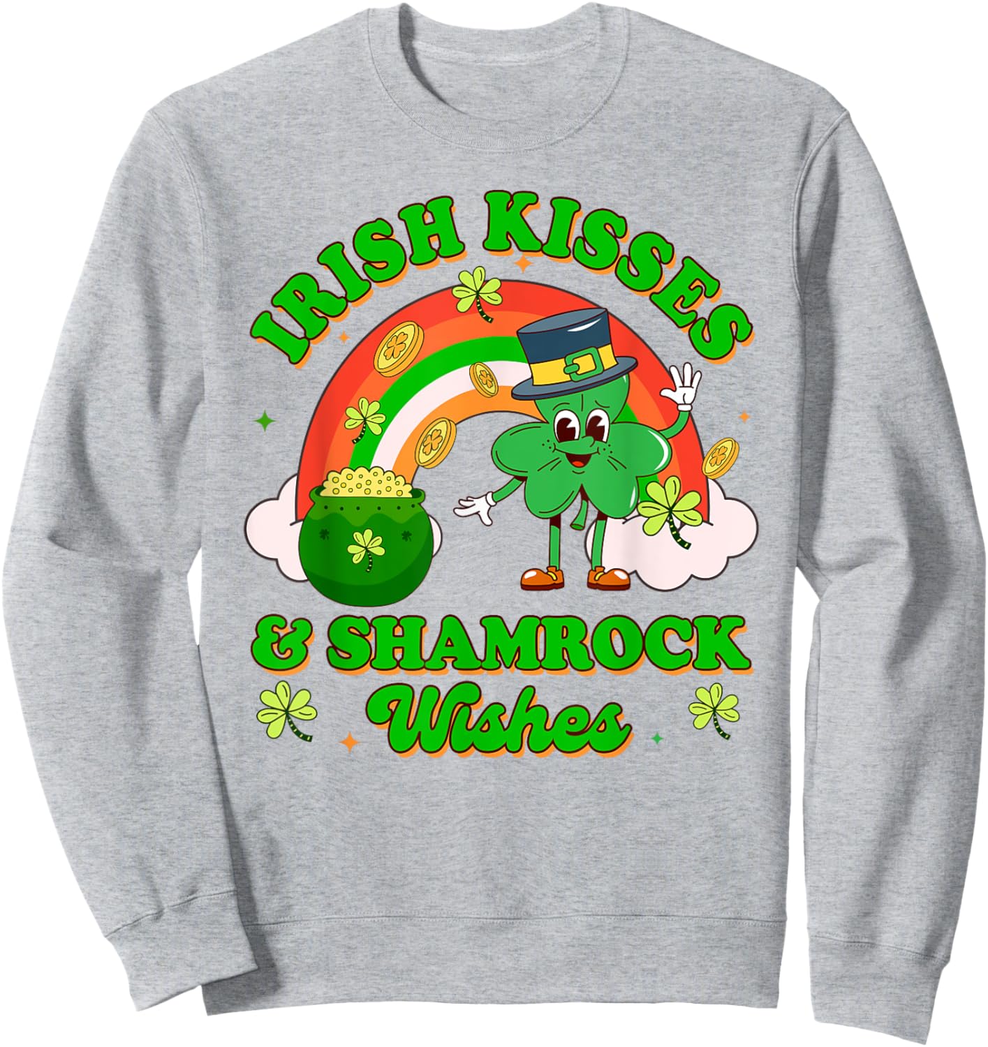 St. Patrick's Lucky Shamrock Irish Kisses & Shamrock Wishes Sweatshirt - Sweatshirt | Ash