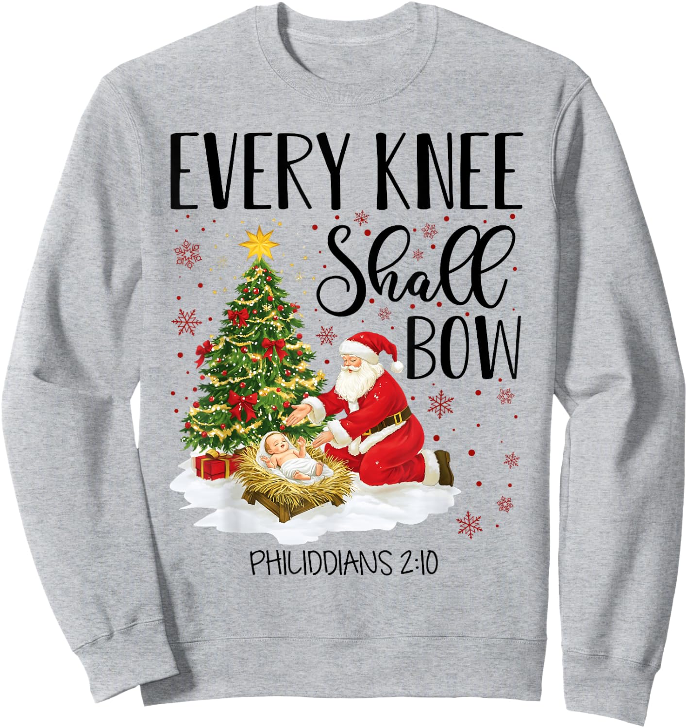 Every Knee Shall Bow Santa Christmas Nativity Scene Xmas Sweatshirt - Sweatshirt | Ash