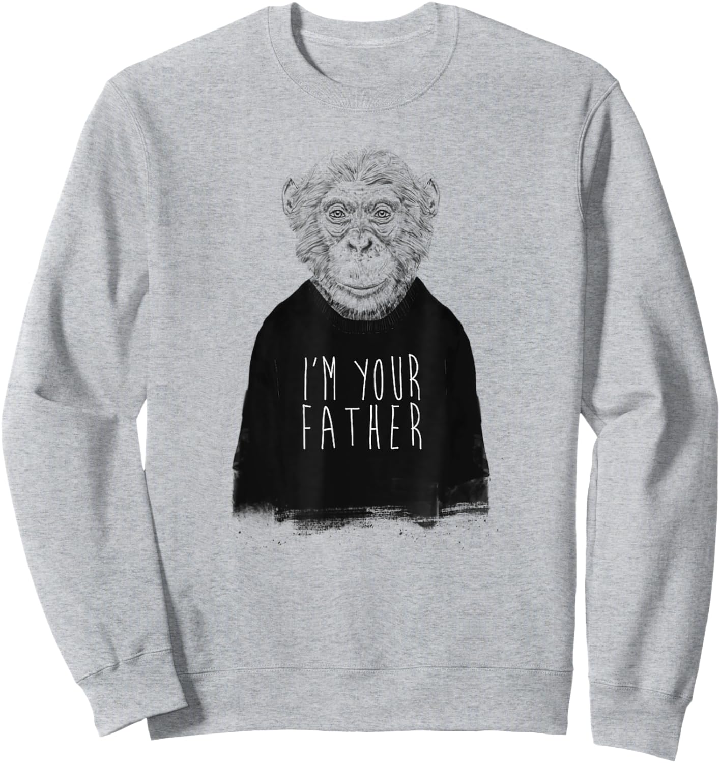Funny Monkey I'm Your Father - Daddy Fathers Day Sweatshirt - Sweatshirt | Ash