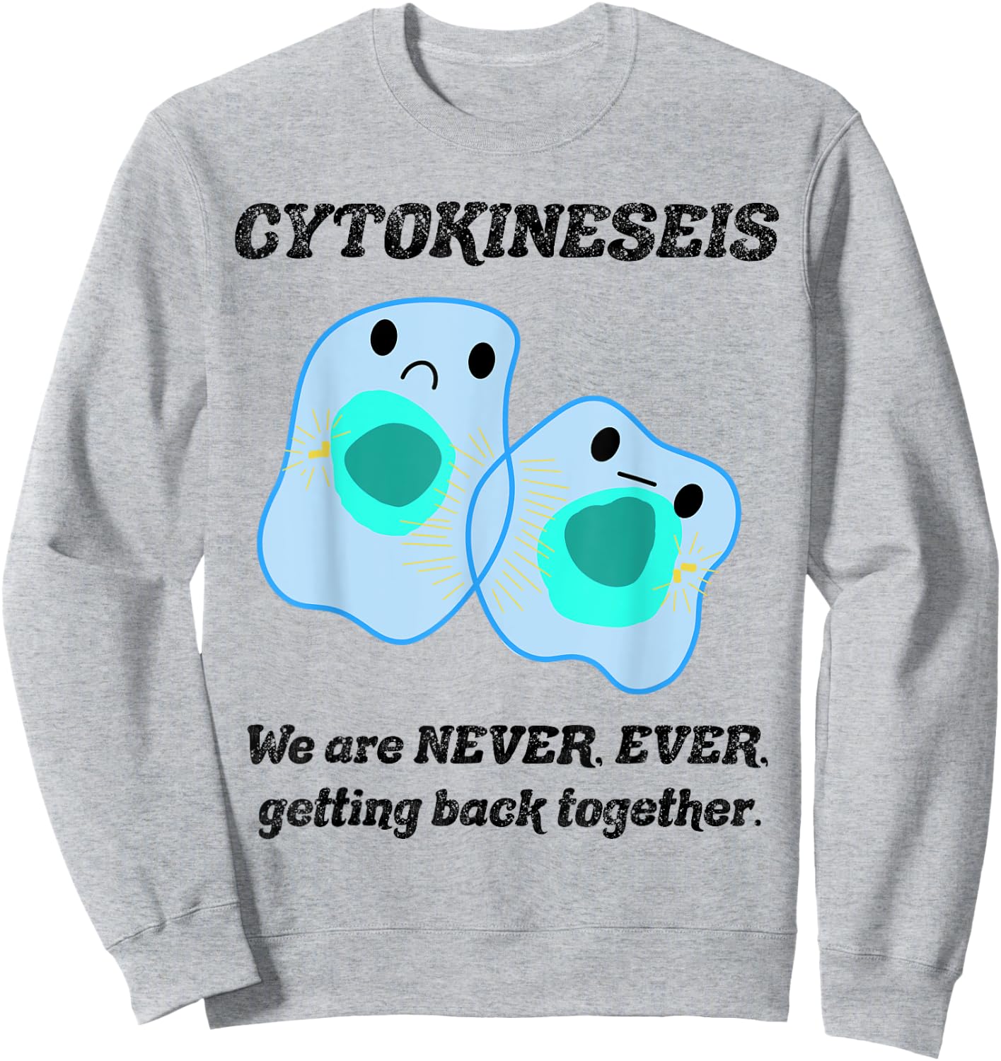 Funny Biology T shirts - Science Biology Teacher Gift Sweatshirt - Sweatshirt | Ash