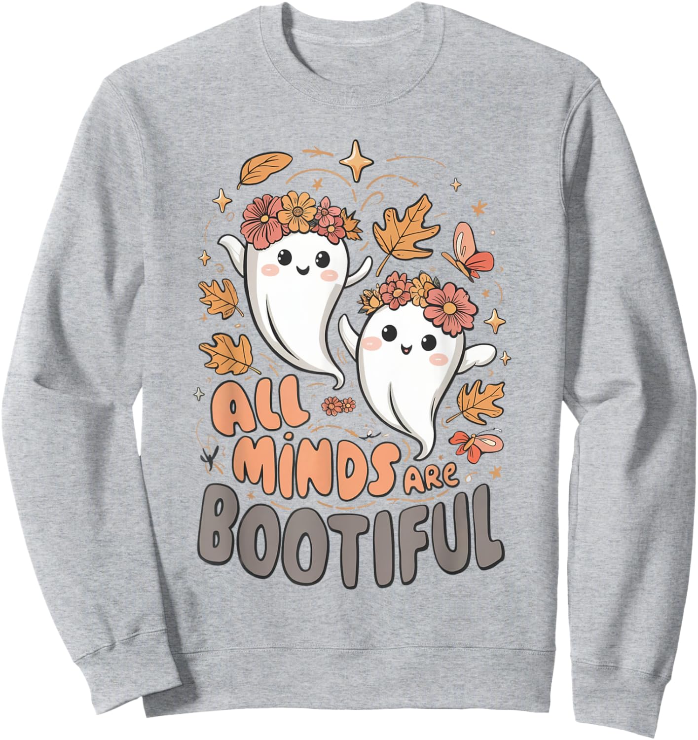 All Minds Are Bootiful Ghost Fall SPED Teacher Halloween Sweatshirt - Sweatshirt | Ash