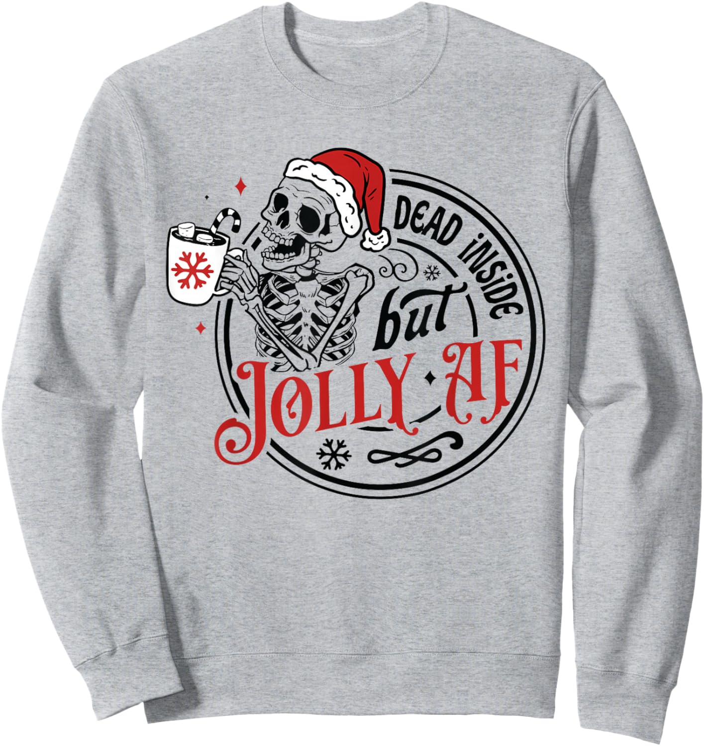 Retro Dead Inside But Jolly AF Skeleton Coffee Christmas Sweatshirt - Sweatshirt | Ash