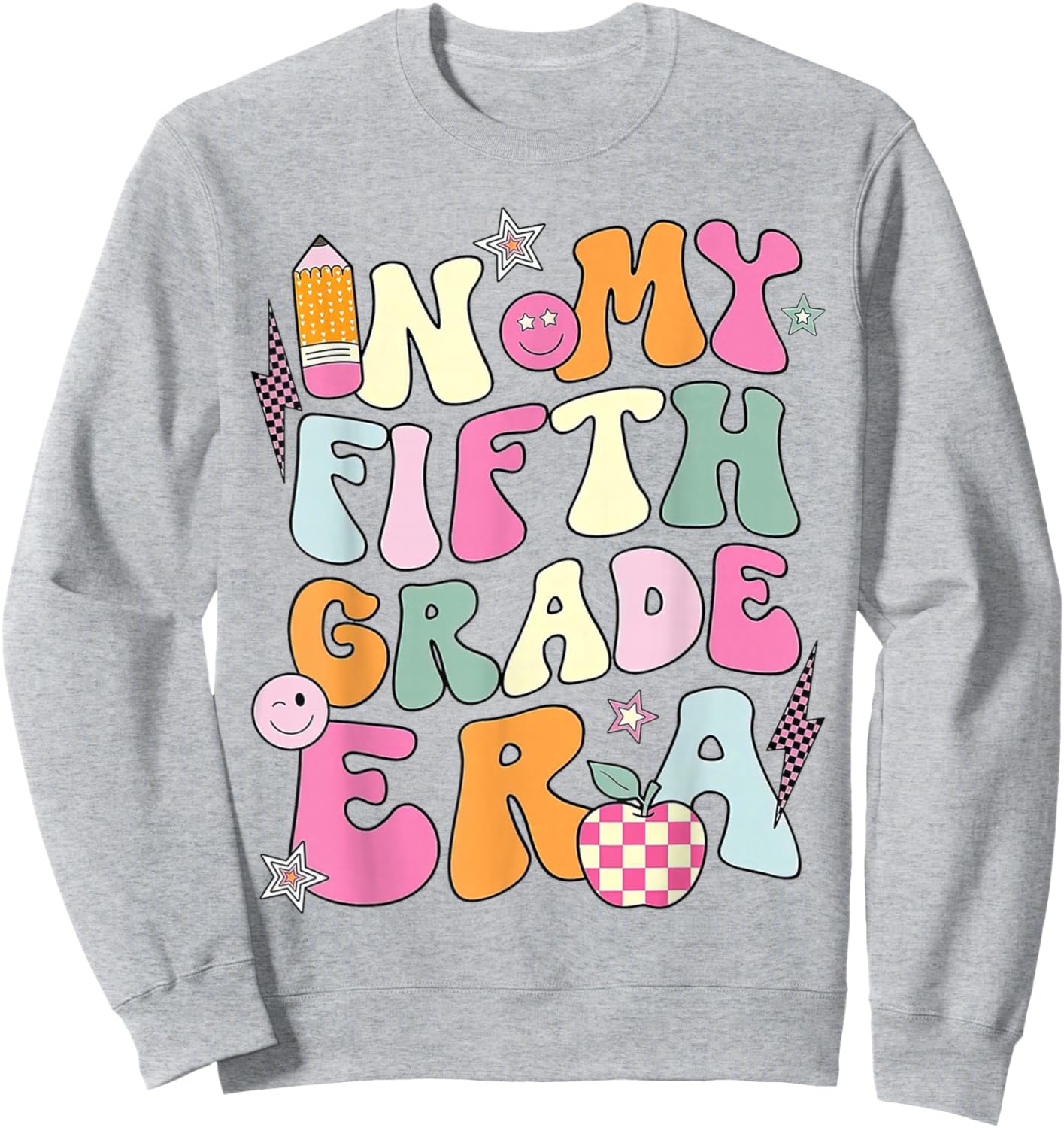 In My Fifth Grade Era 5th Grade Girl Teacher Back to School Sweatshirt - Sweatshirt | Ash