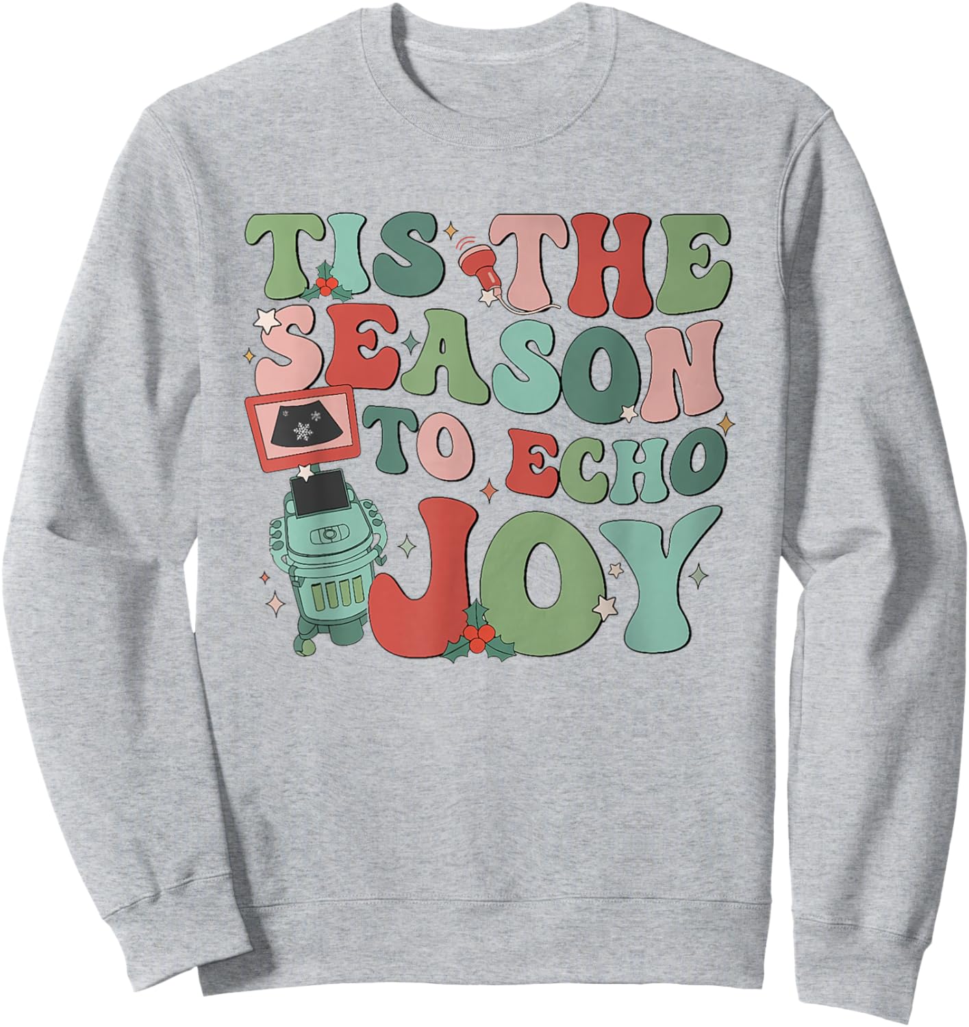 Women Retro Tis The Season To Echo Joy Sonographer Christmas Sweatshirt - Sweatshirt | Ash