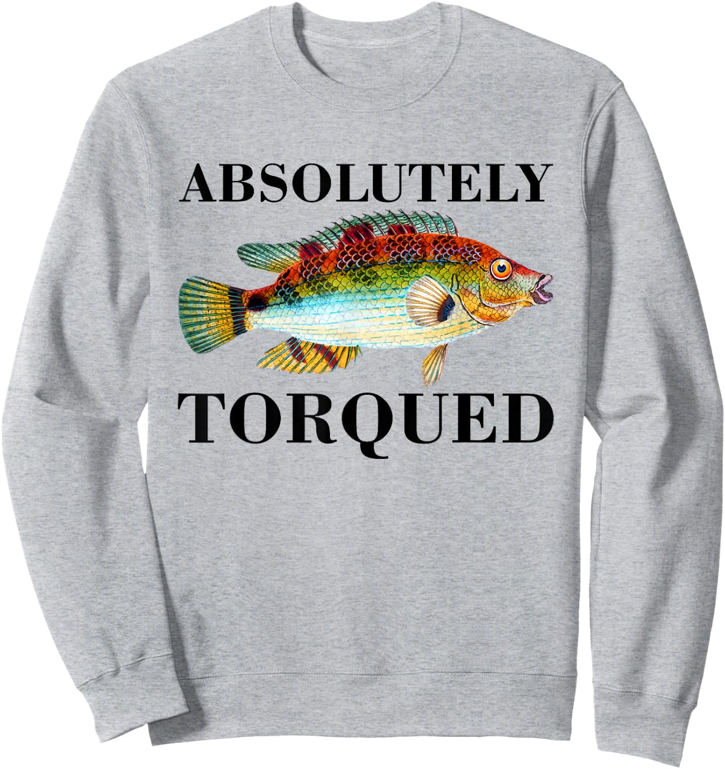 Absolutely Torqued Fish Sweatshirt - Sweatshirt | Ash