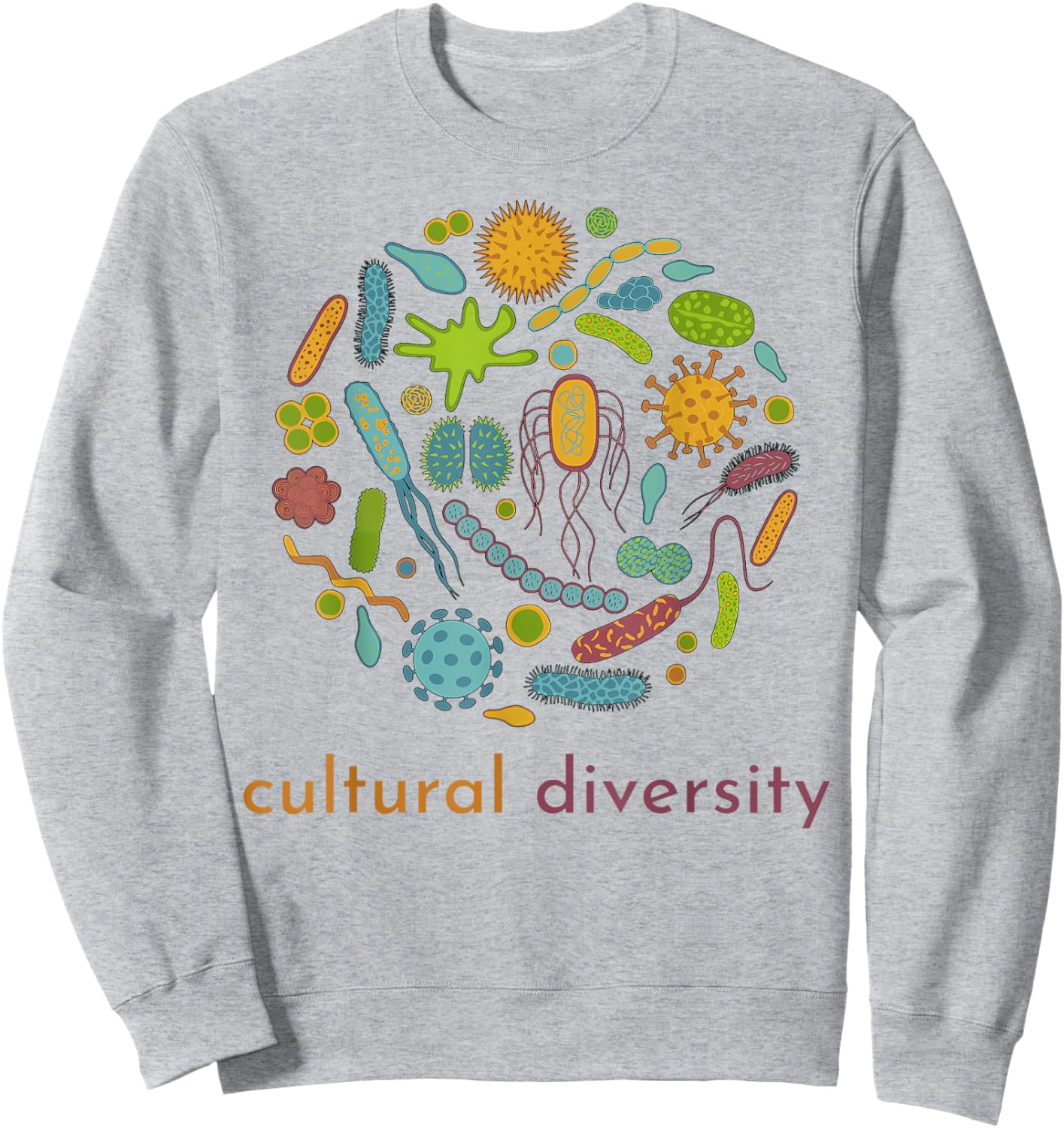 Cultural Diversity Microbiology Science Diverse Microbiome Sweatshirt - Sweatshirt | Ash
