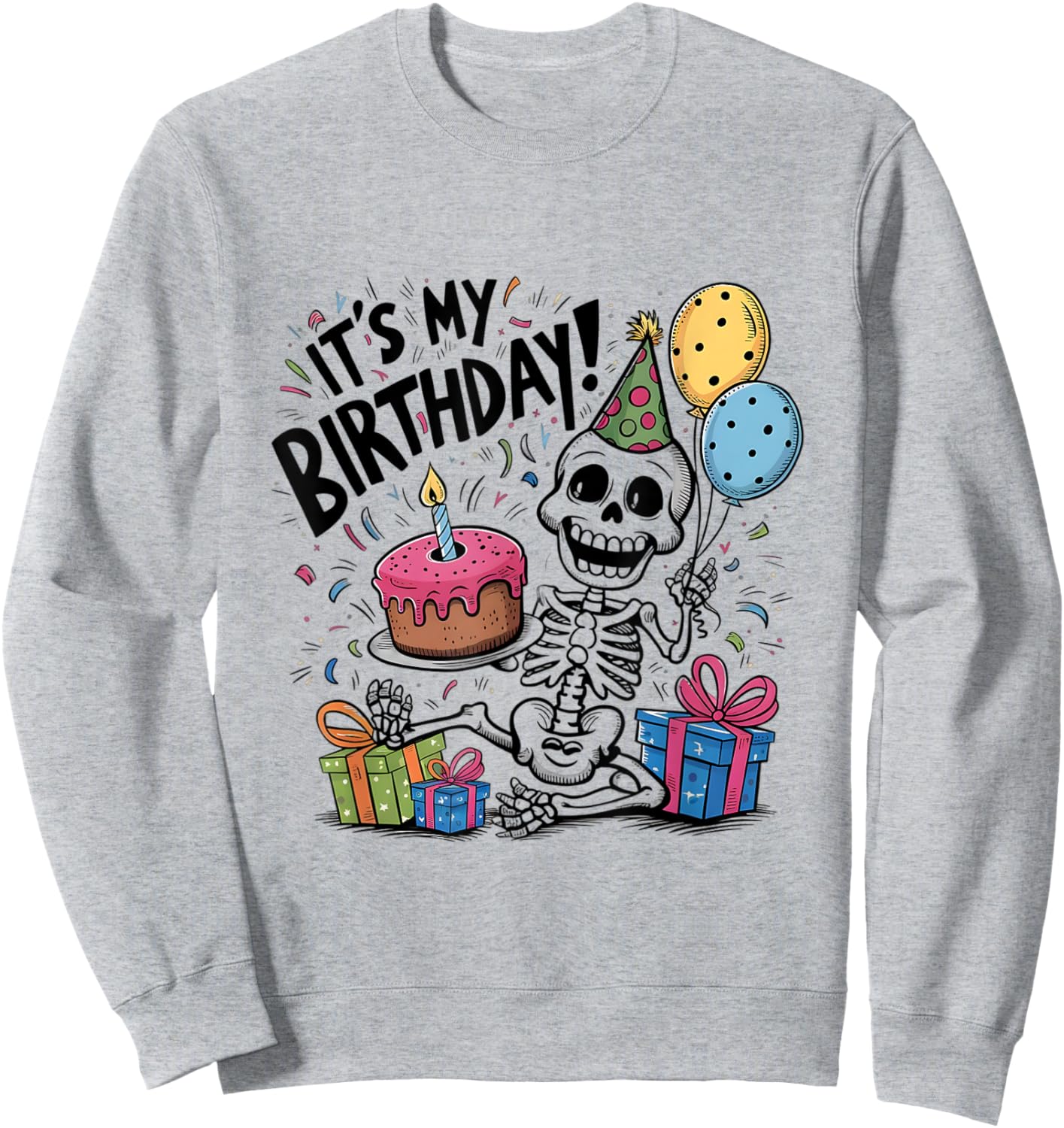 Birthday Boy Skeleton It's My Birthday Party Sweatshirt - Sweatshirt | Ash