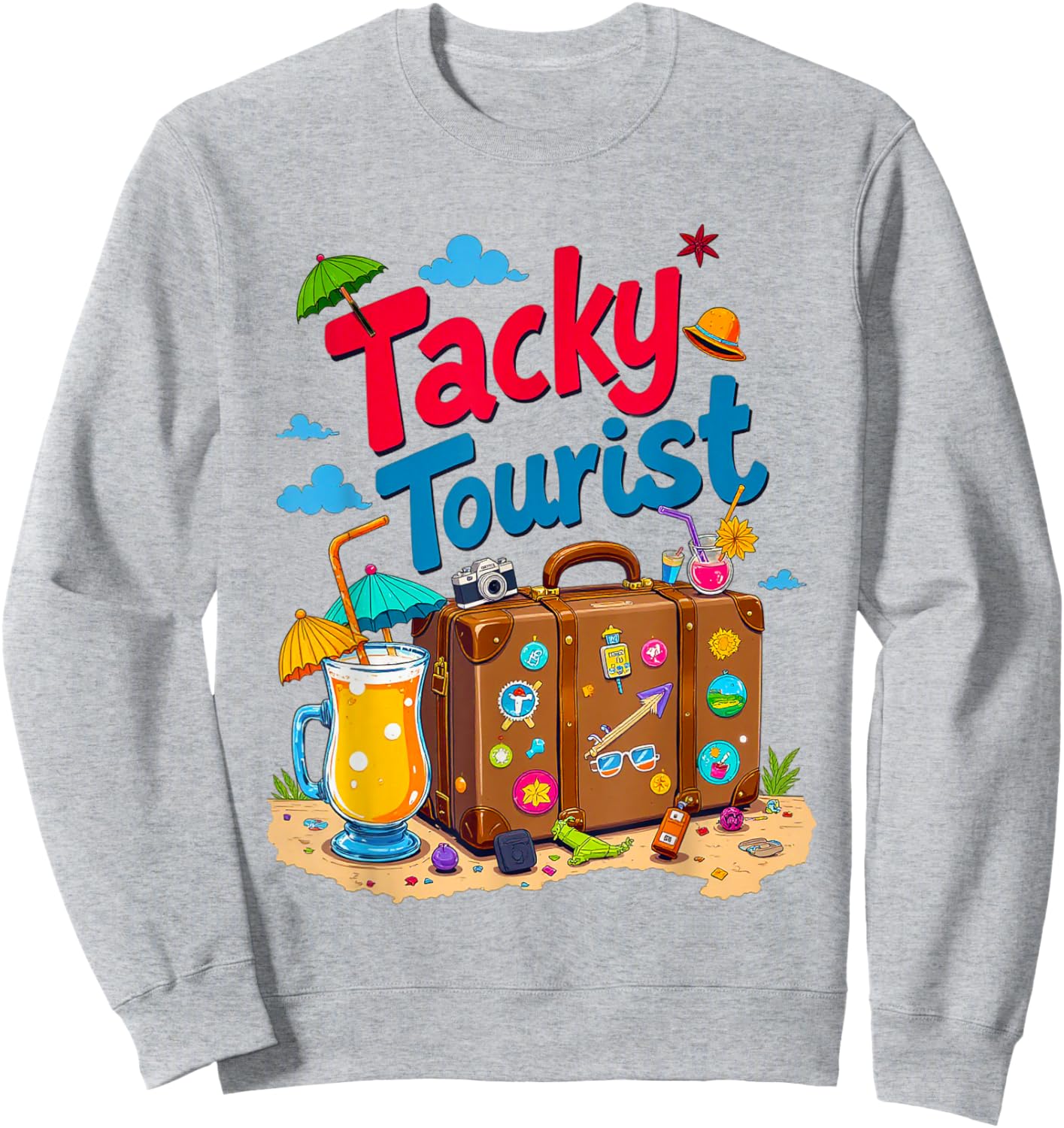 Tacky Tourist Day Outfit Tacky Tourist Costume Idea Tacky Sweatshirt - Sweatshirt | Ash