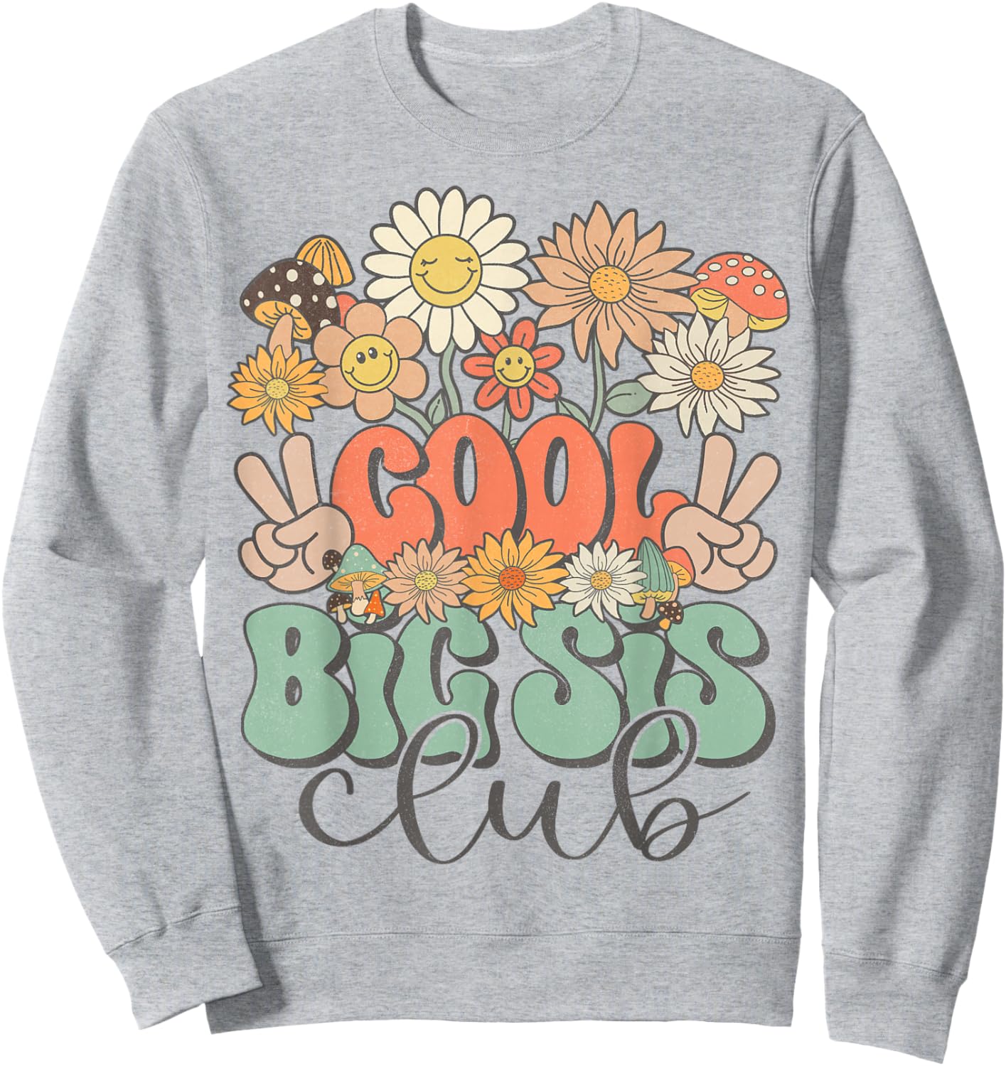 Matching Family Cool Big Sis Club Groovy Retro Big Sister Sweatshirt - Sweatshirt | Ash