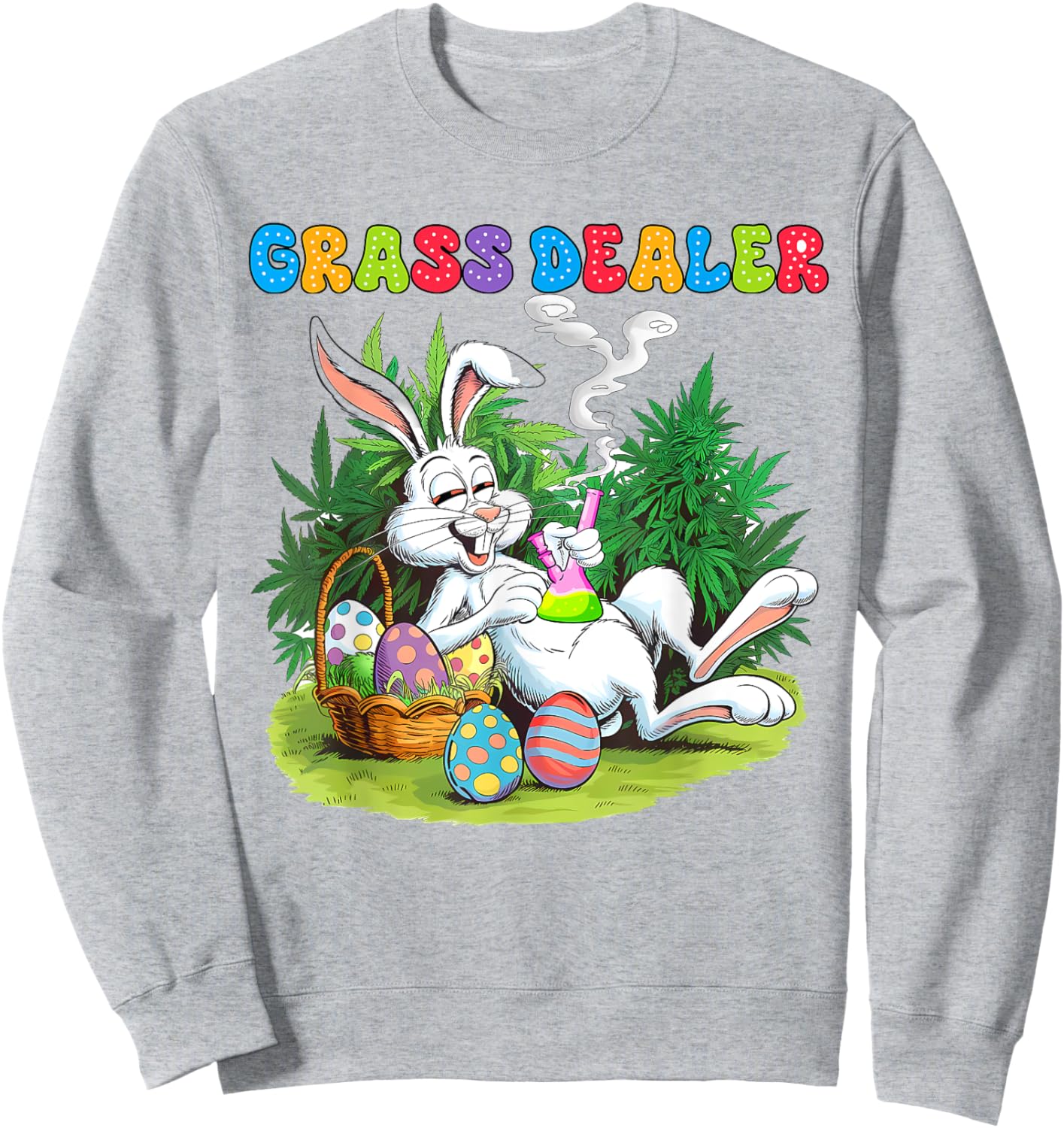 Easter Day Cannabis Weed Bunny Smoking Stoner Grass Dealer Sweatshirt - Sweatshirt | Ash