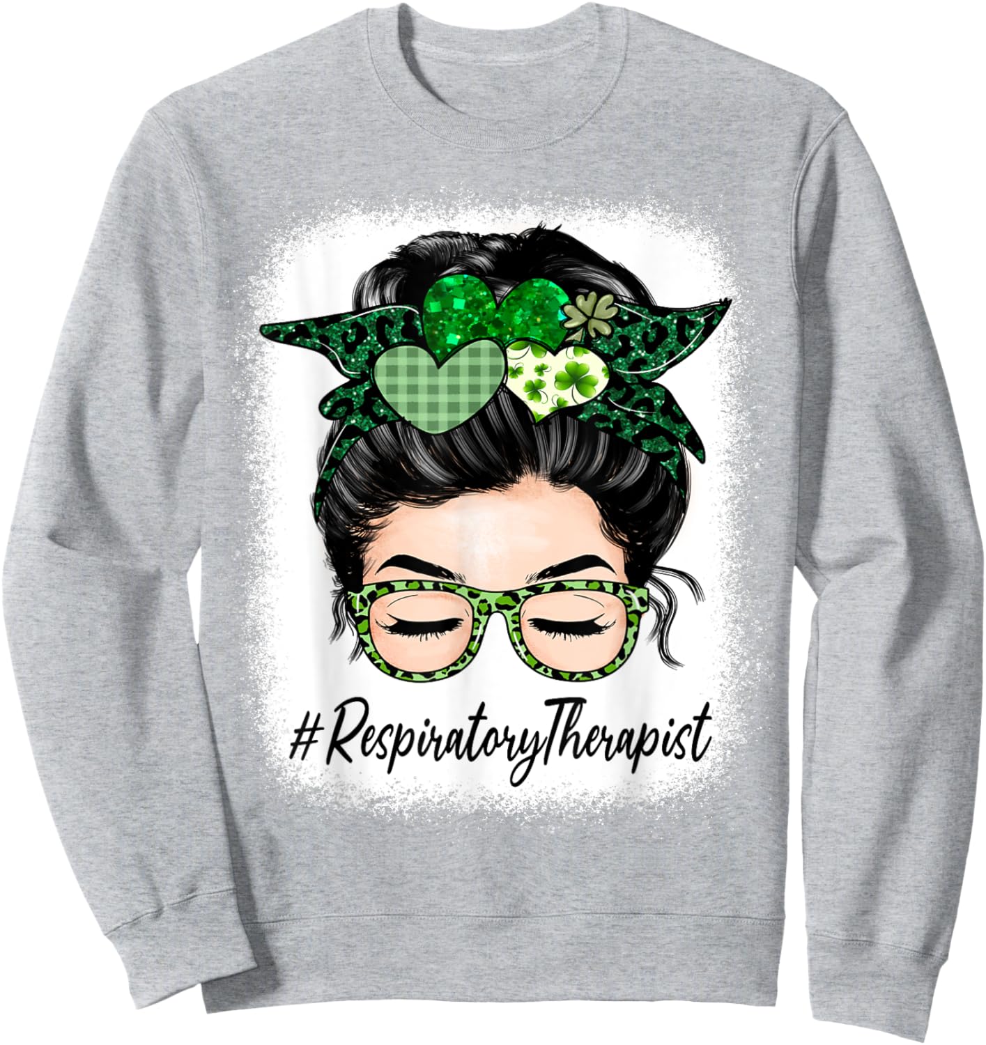 Respiratory Therapist Messy Bun St Patrick's Day Shamrock Sweatshirt - Sweatshirt | Ash