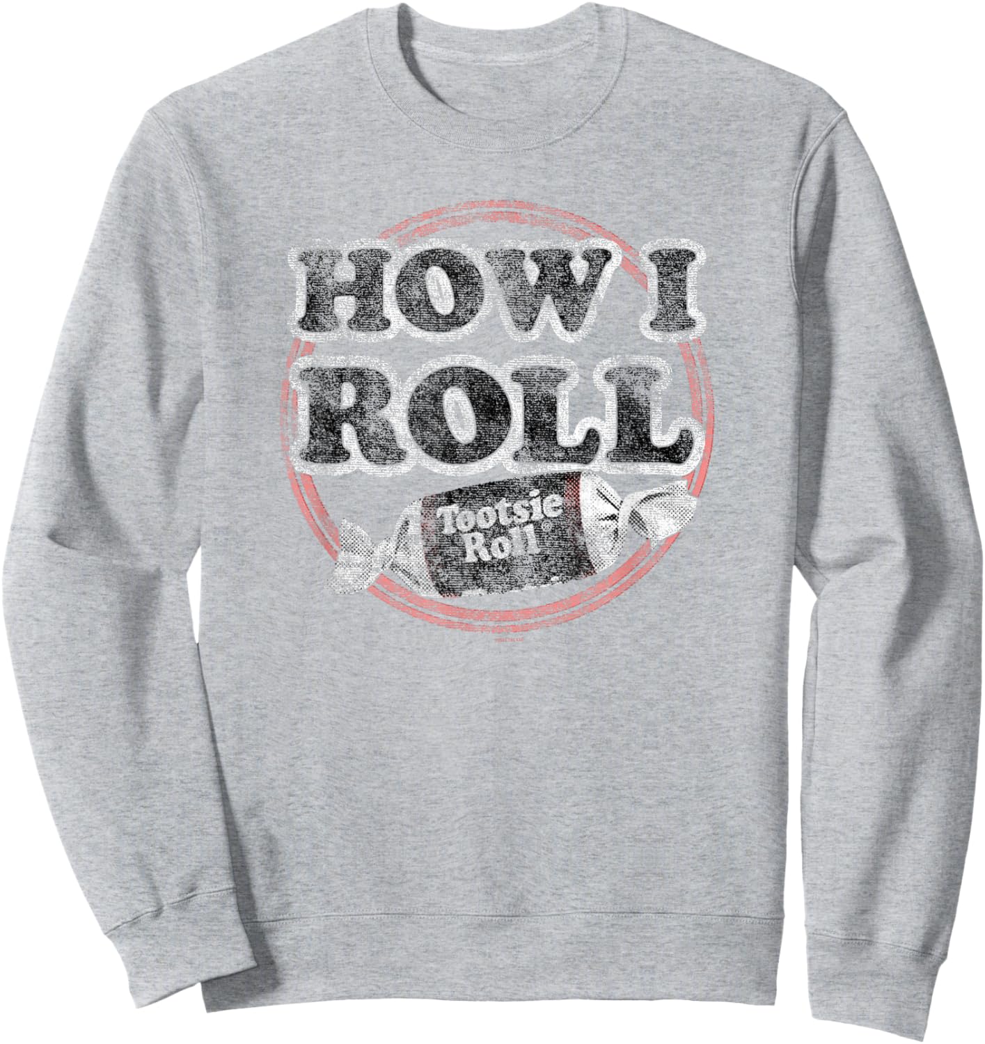 Tootsie Roll Faded How I Roll Text Logo Sweatshirt - Sweatshirt | Ash