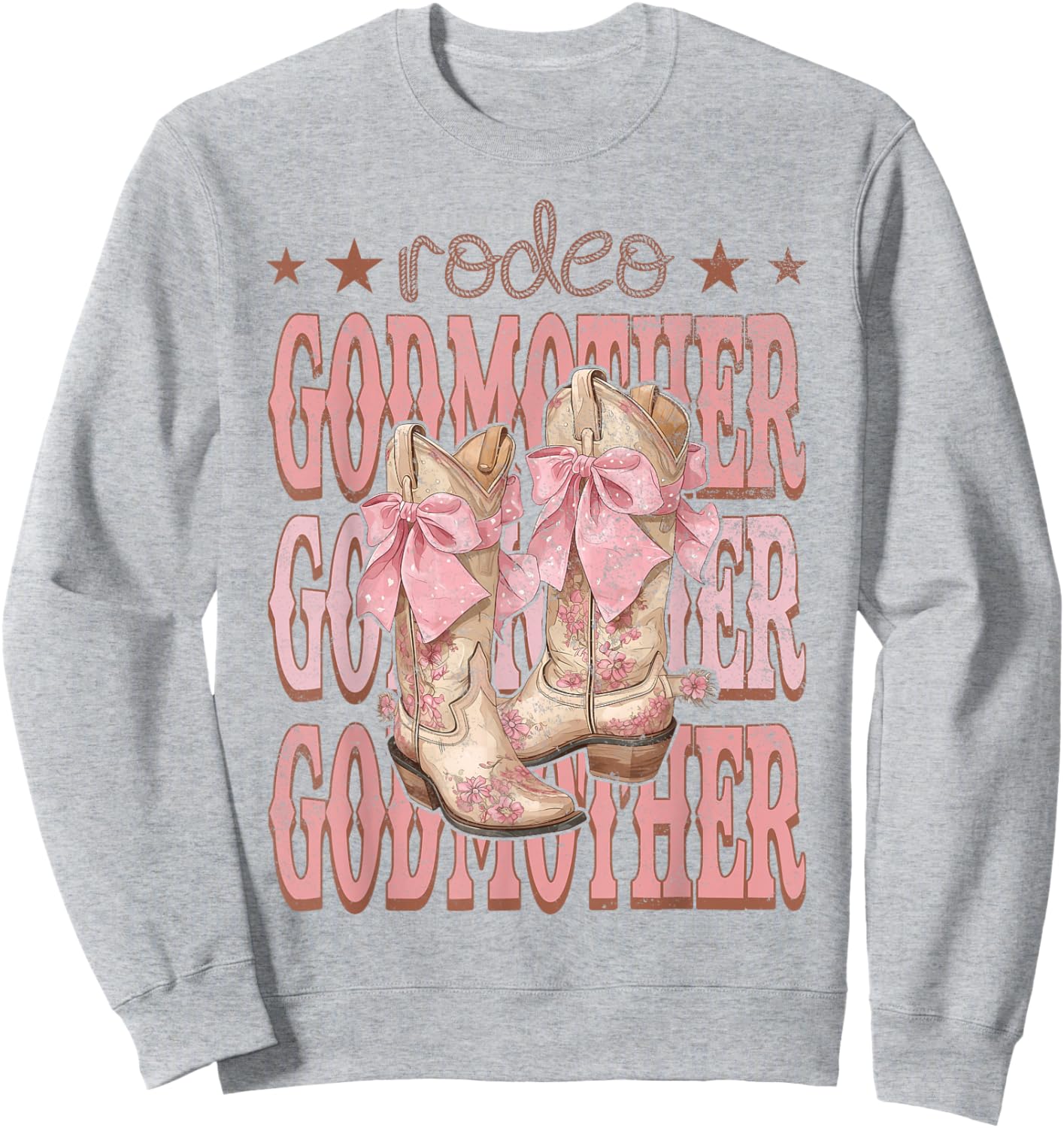 Rodeo GodMother Pink Boots Coquette Cow-Girl Birthday Party Sweatshirt - Sweatshirt | Ash