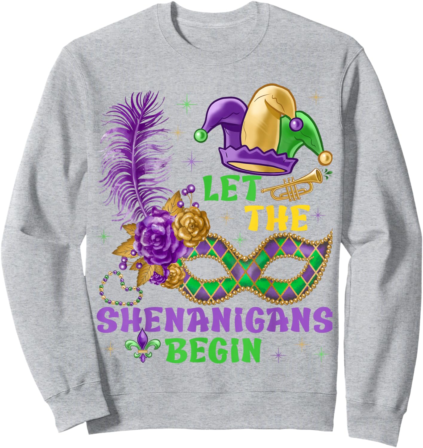 Let The Shenanigans Begin Mardi Gras Women Men Kids Funny Sweatshirt - Sweatshirt | Ash
