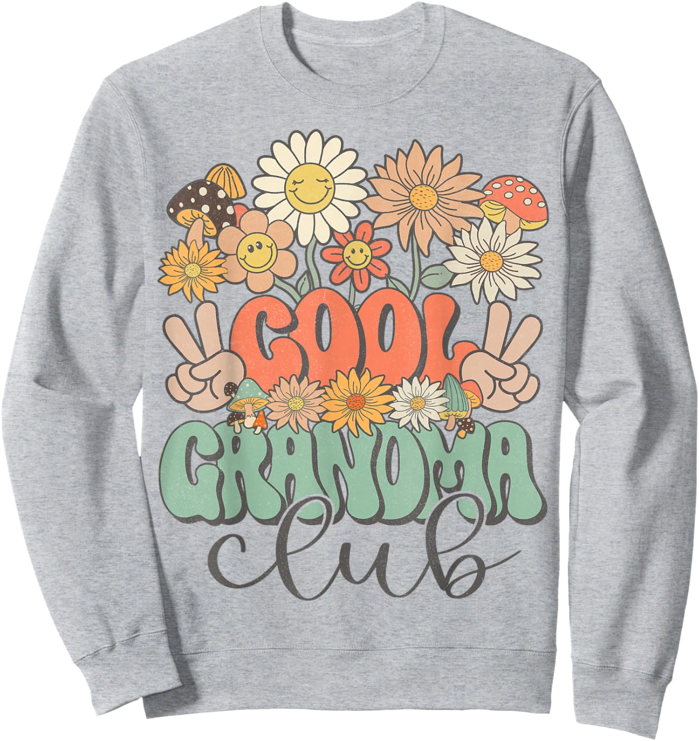 Matching Family Cool Grandma Club Floral Hippie Groovy Retro Sweatshirt - Sweatshirt | Ash