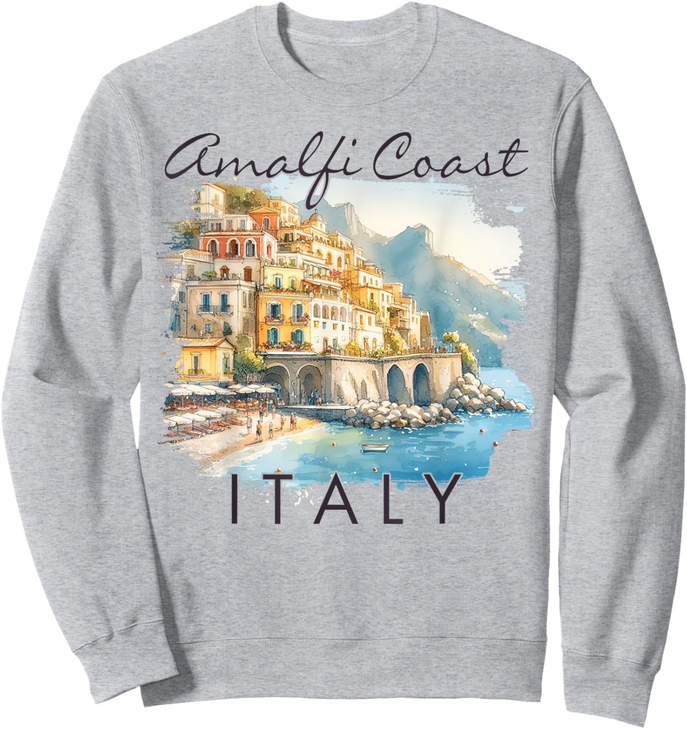 Amalfi Coast Italy Travel Vacation Meet Me In Amalfi Coast Sweatshirt - Sweatshirt | Ash