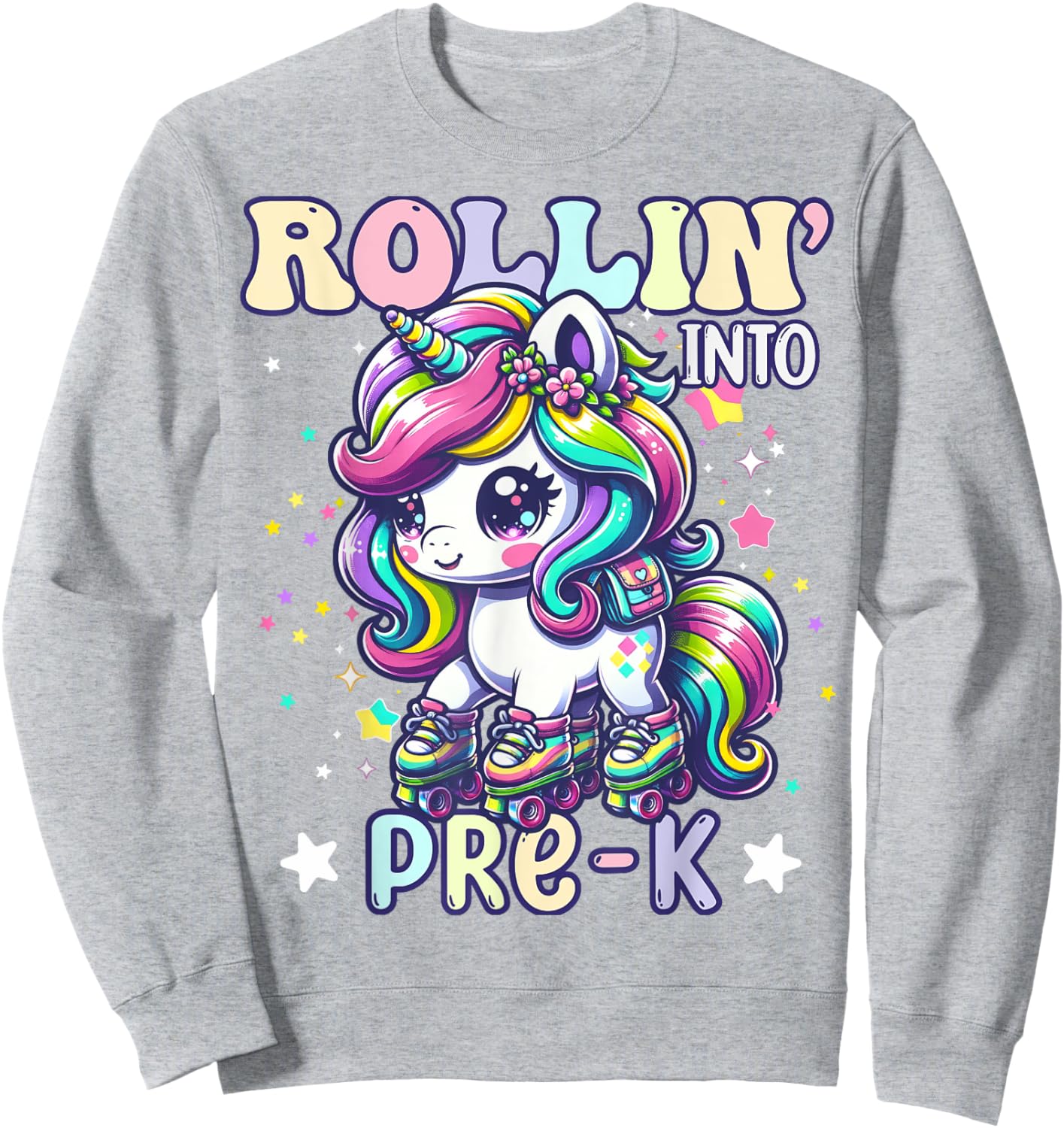 Pre-K Back To School First Day Girl Preschool Rollin Unicorn Sweatshirt - Sweatshirt | Ash