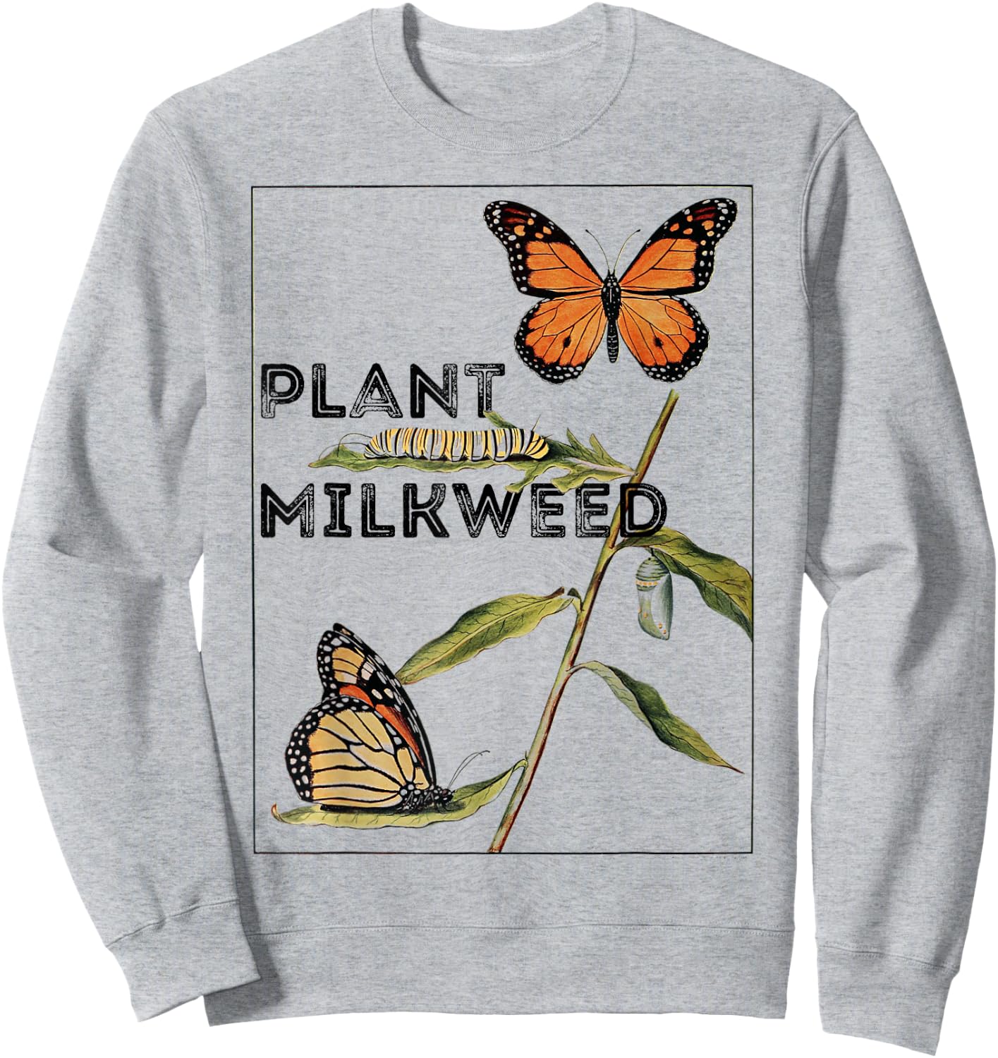Monarch Butterfly Vintage "Plant Milkweed" Sweatshirt - Sweatshirt | Ash