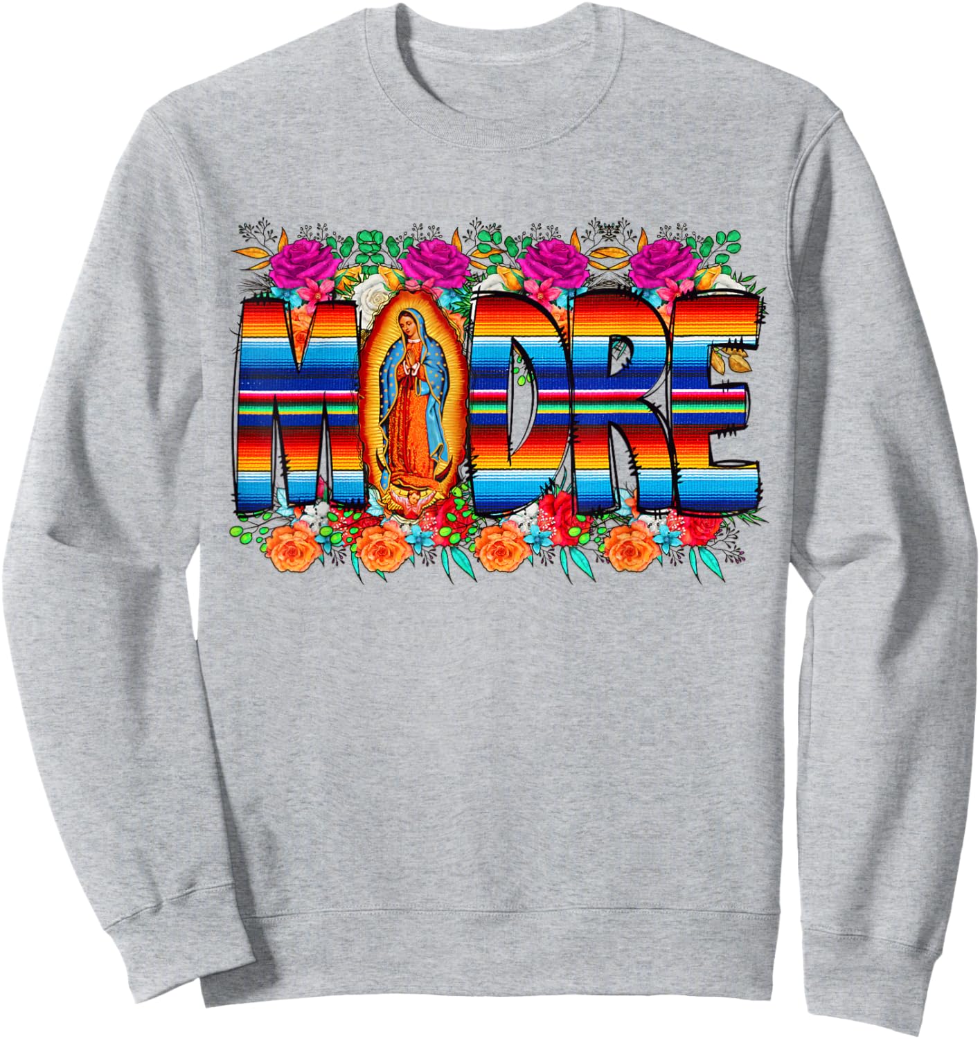 Virgen De Guadalupe Virgin Mary Men Madre Sweatshirt - Sweatshirt | Ash