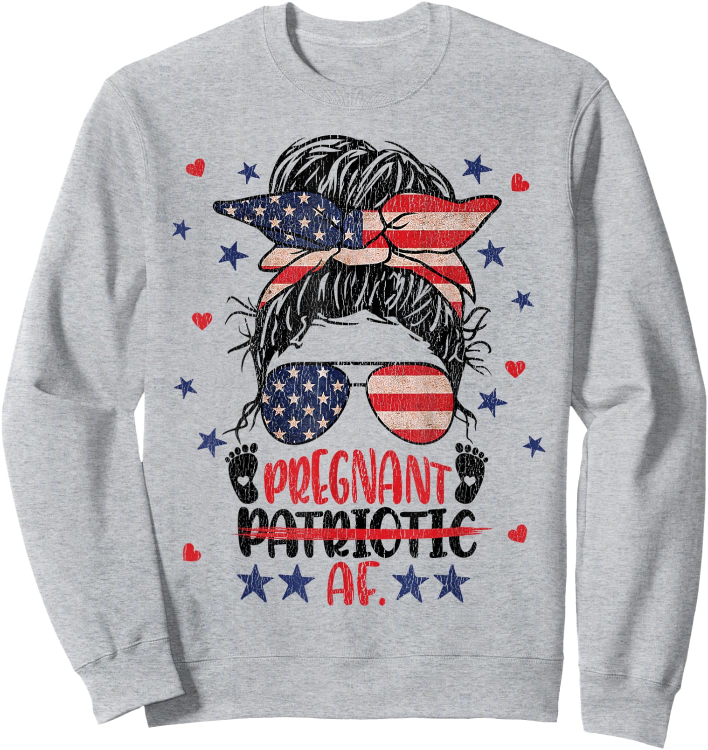 Messy Bun 4th Of July Patriotic Af Pregnant Pregnancy Funny Sweatshirt - Sweatshirt | Ash