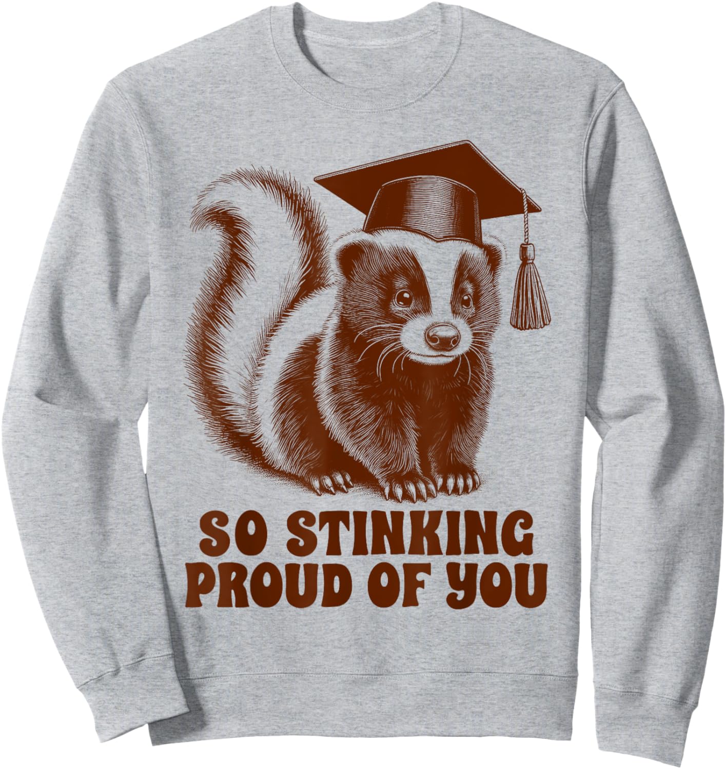 Graduation Day Senior Mom Skunk So Stinking Proud Of You Sweatshirt - Sweatshirt | Ash