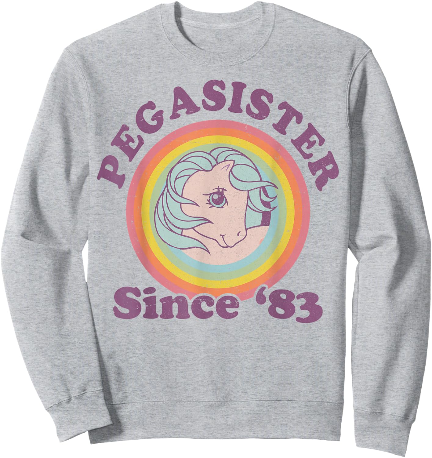 My Little Pony Pegasister Since '83 Retro Rainbow Circle Sweatshirt - Sweatshirt | Ash