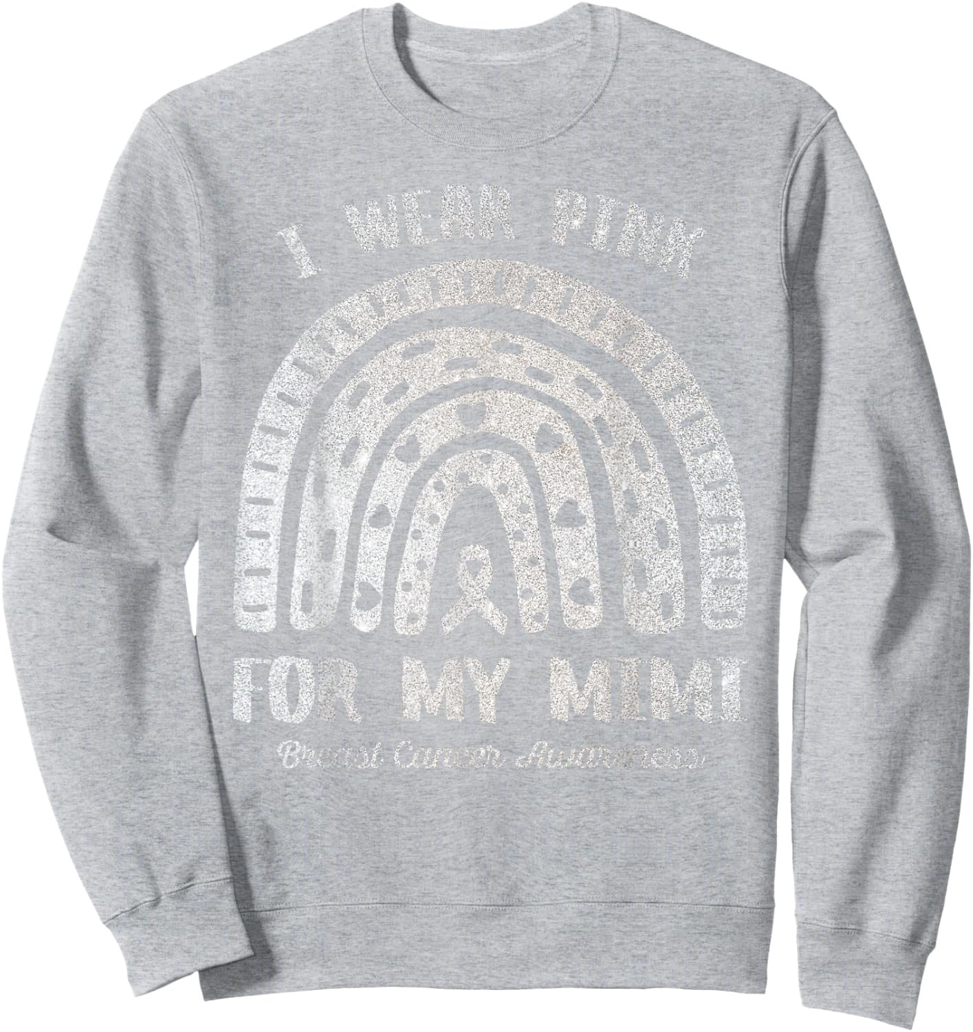 I Wear Pink For My Mimi Rainbow Breast Cancer Awareness Sweatshirt - Sweatshirt | Ash