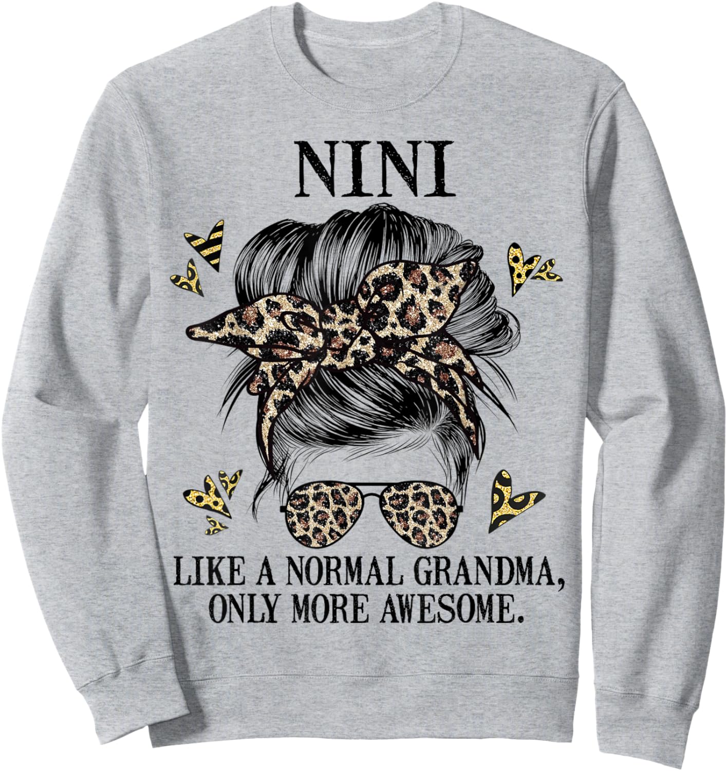 Nini Like a Normal Grandma Only More Awesome Mothers Day Sweatshirt - Sweatshirt | Ash