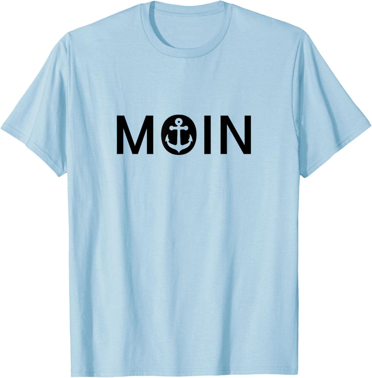 Moin, little anchor, good morning, North Germany, Hamburg T-Shirt - T-Shirt | Light Blue