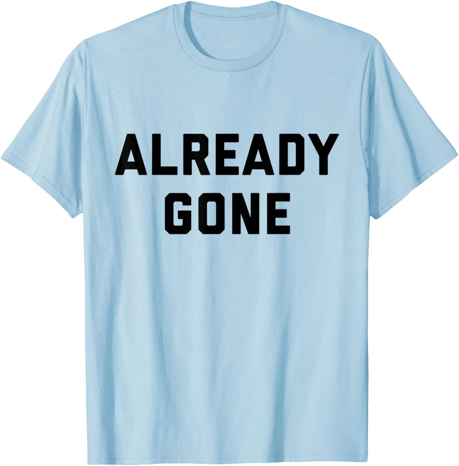 ALREADY GONE 1970s LA Country Southern Rock Music T-Shirt - T-Shirt | Light Blue