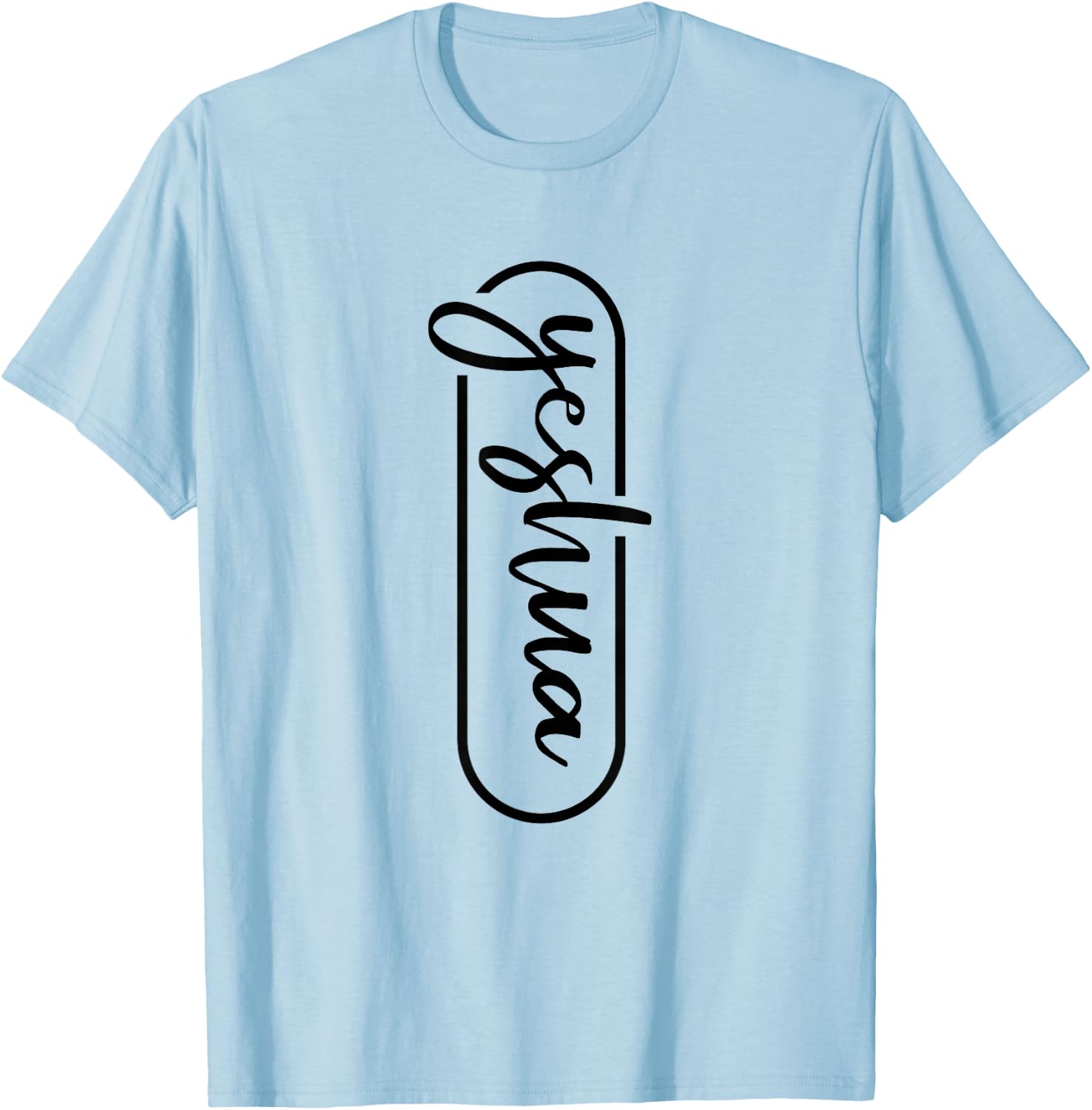 Yeshua - Hebrew Name of Jesus - Christian Messianic Jew T-Shirt - T-Shirt | Light Blue