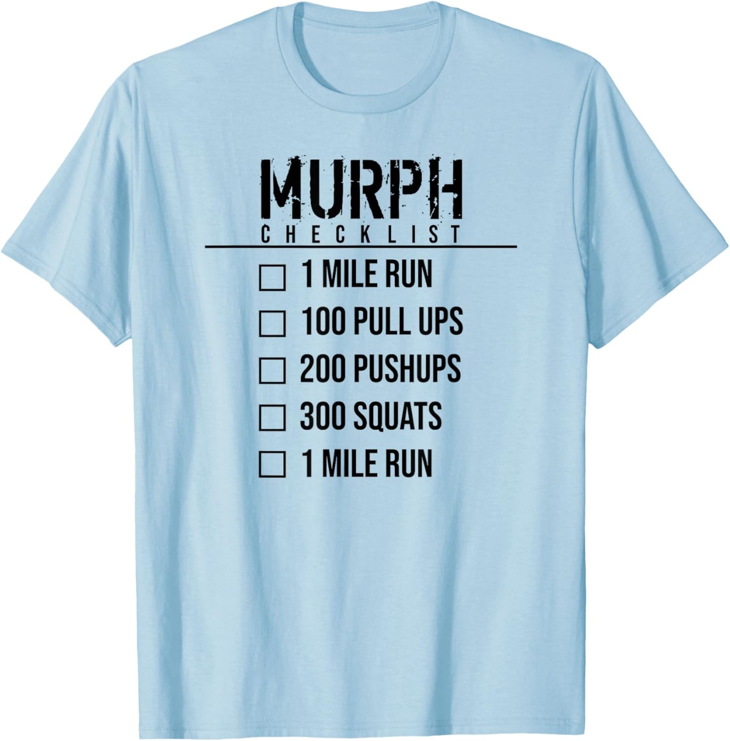 Murph Memorial Day Workout WOD Funny Military Cute Checklist T-Shirt - T-Shirt | Light Blue
