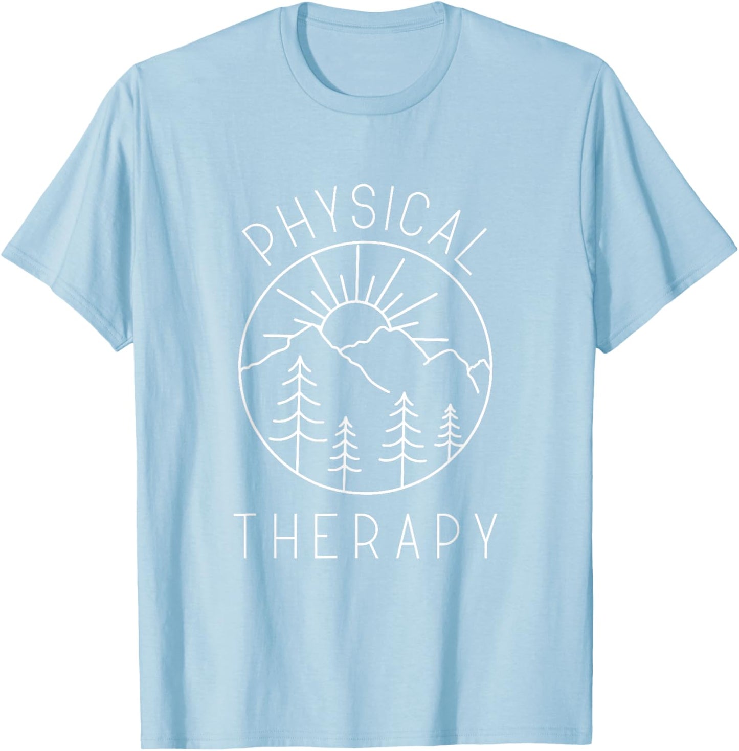 Physical Therapy PT Physical Therapist PT Student T-Shirt - T-Shirt | Light Blue