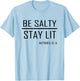 Be Salty Stay Lit Matthew 5:13-14 T-Shirt - T-Shirt | Light Blue