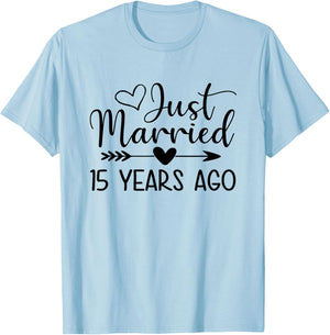 Just Married 15 Years Ago Matching Couple 15th Anniversary T-Shirt - T-Shirt | Light Blue