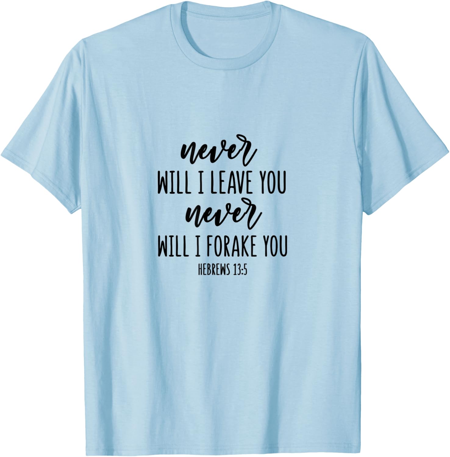 Hebrews 13:5 - Gift & Men, Christian T-Shirt - T-Shirt | Light Blue