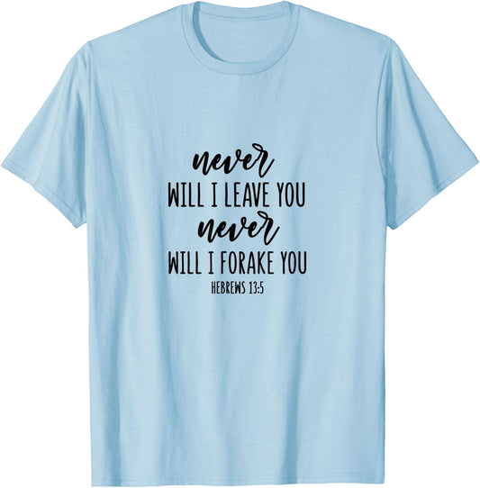 Hebrews 13:5 - Gift & Men, Christian T-Shirt - T-Shirt | Light Blue