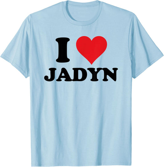 I Heart Jadyn First Name I Love Personalized Stuff T-Shirt - T-Shirt | Light Blue