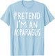 Pretend I'm An Asparagus Matching Costume Easy Halloween T-Shirt - T-Shirt | Light Blue