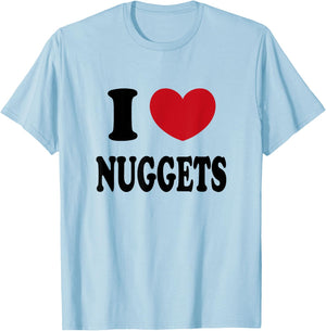 I Love Nuggets T-Shirt - T-Shirt | Light Blue
