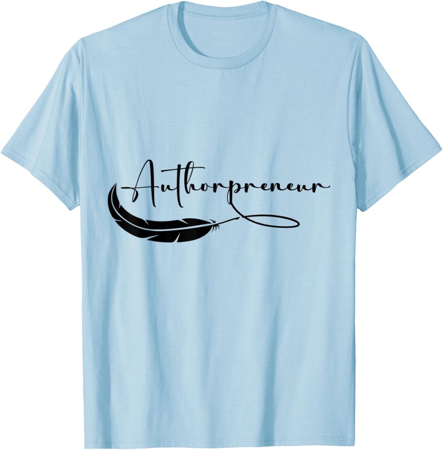 Authorpreneur T-Shirt - T-Shirt | Light Blue
