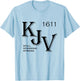 KJV King James Bible 1611 Christian T-Shirt - T-Shirt | Light Blue
