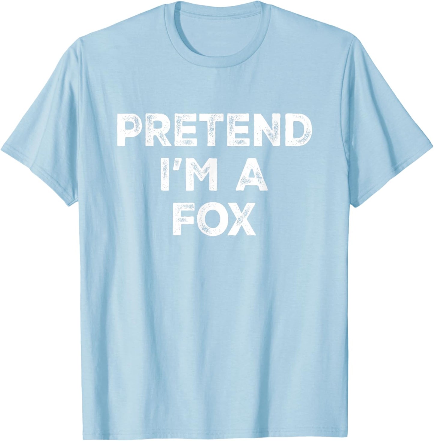 Pretend I'm A Fox Lazy Halloween Costume T-Shirt - T-Shirt | Light Blue