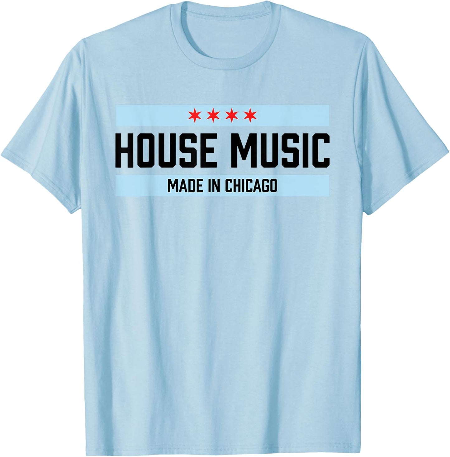 Chicago House Music - Dance Disco DJ T-Shirt - T-Shirt | Light Blue